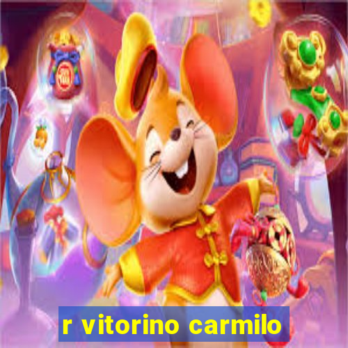 r vitorino carmilo